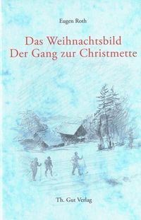 Produktbild: Das Weihnachtsbild / Der Gang zur Christmette