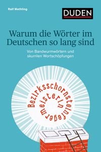 Produktbild: Warum die W&ouml;rter im Deutschen so lang sind