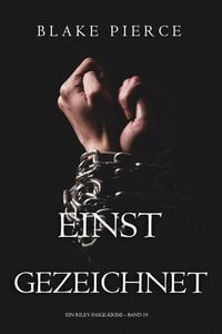 Produktbild: Einst gezeichnet (Ein Riley-Paige-Krimi - Band 19)