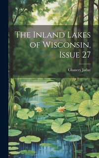 Produktbild: The Inland Lakes of Wisconsin, Issue 27