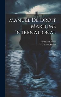 Produktbild: Manuel De Droit Maritime International