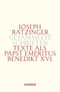 Produktbild: Texte als Papst emeritus Benedikt XVI.