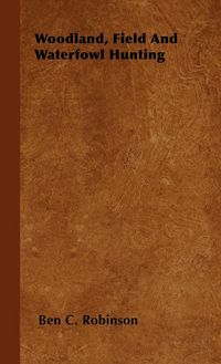Produktbild: Woodland, Field And Waterfowl Hunting