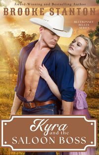 Produktbild: Kyra and the Saloon Boss (Bluebonnet Belles)