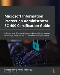 Produktbild: Microsoft Information Protection Administrator SC-400 Certification Guide