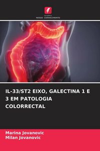 Produktbild: Il-33/st2 Eixo, Galectina 1 E 3 Em Patologia Colorrectal