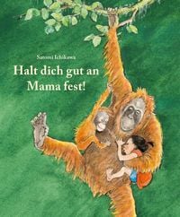 Produktbild: Halt dich gut an Mama fest