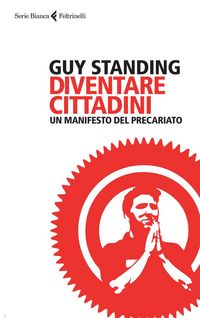Produktbild: Diventare cittadini. Un manifesto del precariato