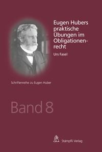 Produktbild: Eugen Hubers praktische &Uuml;bungen im Obligationenrecht