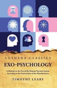 Produktbild: Exo-Psychology A Manual on the Use of the Human Nervous System