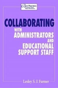 Produktbild: Farmer, L:  Collaborating with Administrators and Educationa