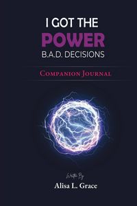 Produktbild: I Got the Power B.A.D. Decisions Companion Journal