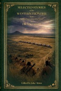 Produktbild: Selected Stories of the Western Frontier from "Indian Depredations in Texas"