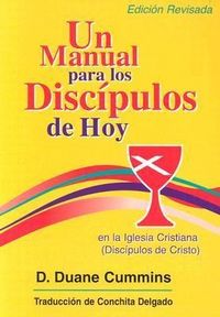 Produktbild: Un Manual Para Los Discipulos de Hoy En La Iglesia Cristiana (Discipulos de Cristo)