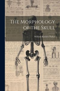 Produktbild: The Morphology of the Skull