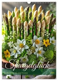 Produktbild: Spargelgl&uuml;ck &ndash; von der Ernte bis zum Genuss (Wandkalender 2026 DIN A3 hoch), CALVENDO Monatskalender