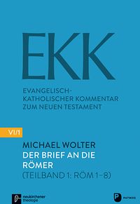 Bild vom Artikel Der Brief an die Römer EKK XVIII vom Autor Michael Wolter