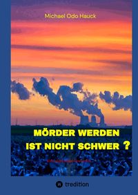 Produktbild: M&ouml;rder werden ist nicht schwer?