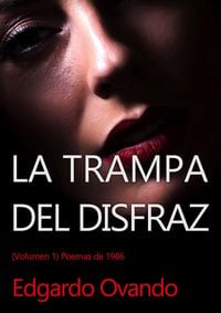 Produktbild: La Trampa del Disfraz: Volumen 1. Poes&iacute;a