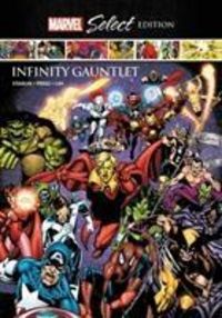 Produktbild: Starlin, J: Infinity Gauntlet Marvel Select Edition