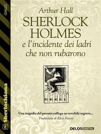 Produktbild: Sherlock Holmes e l'incidente dei ladri che non rubarono