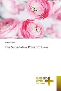 Produktbild: The Superlative Power of Love