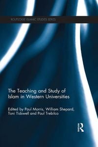 Produktbild: The Teaching and Study of Islam in Western Universities