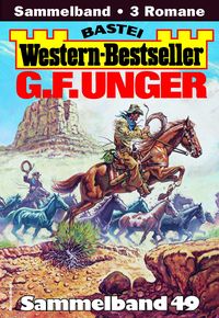 Produktbild: G. F. Unger Western-Bestseller Sammelband 49