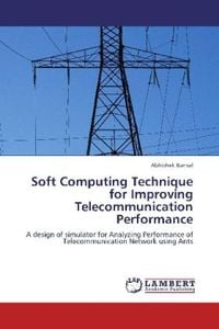 Produktbild: Bansal, A: Soft Computing Technique for Improving Telecommun