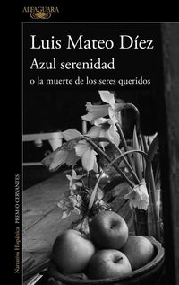Produktbild: Azul serenidad o La muerte de los seres queridos
