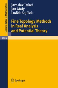 Produktbild: Fine Topology Methods in Real Analysis and Potential Theory