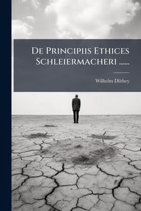 Produktbild: De Principiis Ethices Schleiermacheri ......