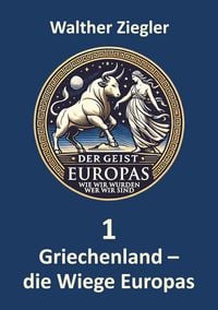 Produktbild: Griechenland - die Wiege Europas