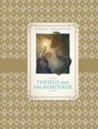 Produktbild: Pirotta, S: Classic Collection: Theseus and the Minotaur