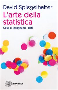 Produktbild: L' arte della statistica. Cosa ci insegnano i dati