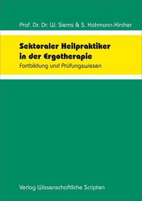 Bild vom Artikel Sektoraler Heilpraktiker in der Ergotherapie vom Autor Werner Siems
