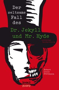 Bild vom Artikel Der seltsame Fall des Dr. Jekyll und Mr. Hyde vom Autor Robert Louis Stevenson
