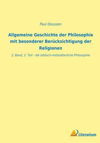 Produktbild: Allgemeine Geschichte der Philosophie mit besonderer Ber&uuml;cksichtigung der Religionen