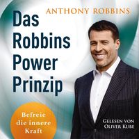 Bild vom Artikel Das Robbins Power Prinzip vom Autor Anthony Robbins