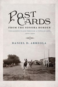 Produktbild: Arreola, D: Postcards from the Sonora Border