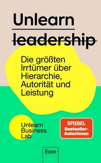 Produktbild: Unlearn Leadership
