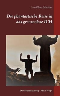 Produktbild: Die phantastische Reise in das grenzenlose Ich