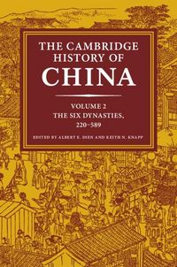 Produktbild: The Cambridge History of China: Volume 2, The Six Dynasties, 220-589