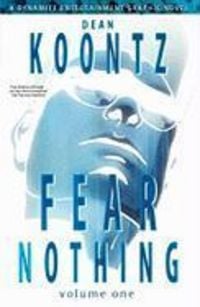 Produktbild: Ruiz, D: Dean Koontz' Fear Nothing Volume 1