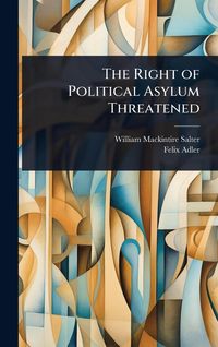 Produktbild: The Right of Political Asylum Threatened