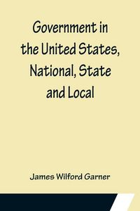 Produktbild: Government in the United States, National, State and Local