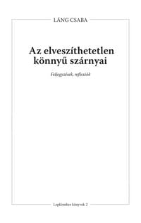 Produktbild: Az elvesz&iacute;thetetlen k&ouml;nnyu sz&aacute;rnyai