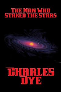 Produktbild: The Man Who Staked the Stars
