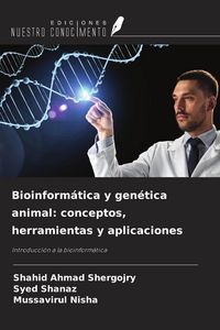 Produktbild: Bioinform&aacute;tica y gen&eacute;tica animal: conceptos, herramientas y aplicaciones