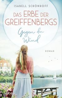 Produktbild: Das Erbe der Greiffenbergs - Gegen den Wind